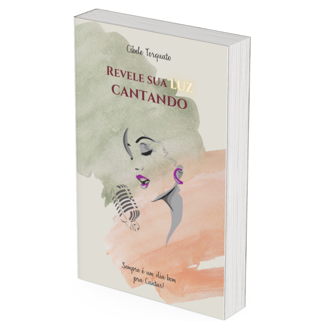 Capa do livro Revele Sua Luz Cantando